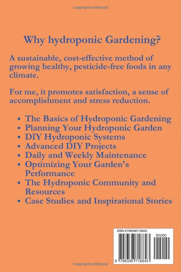 Beginners Guide to Urban Hydroponic Gardening: Growing fruit, vegetables, and herbs in water-based solutions.