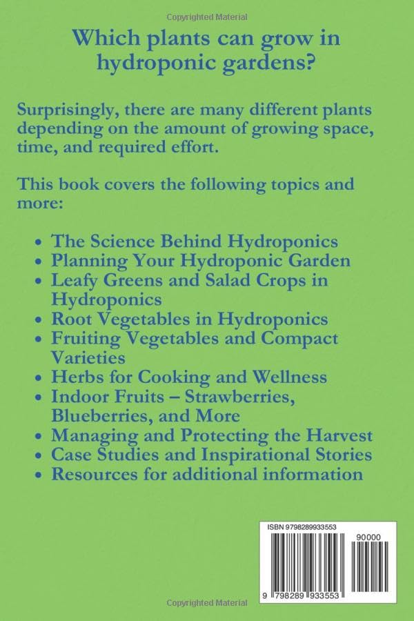 Beginners Guide to Urban Hydroponic Gardening - Vol 2: Which Fruits, Vegetables, and Herbs can grow in water-based solutions?